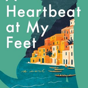 A Heartbeat at My Feet