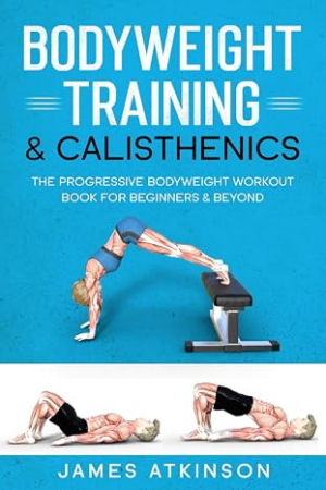 Bodyweight Training & Calisthenics