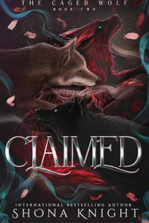 Claimed (The Caged Wolf Book 2)