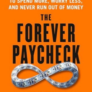 The Forever Paycheck
