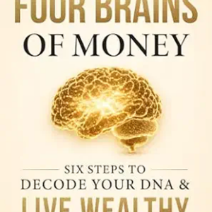 The Four Brains of Money